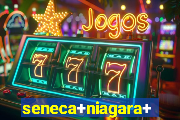 seneca+niagara+resort+&+casino