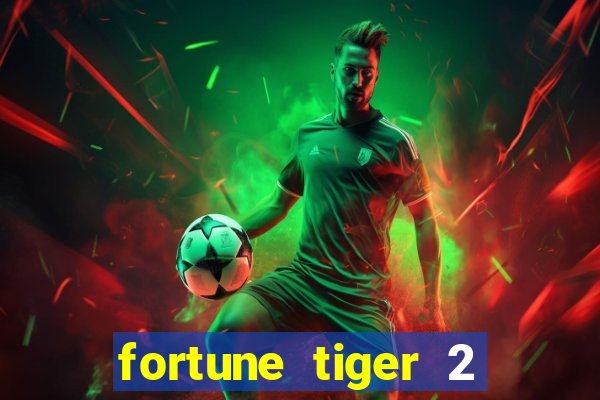 fortune tiger 2 revenge demo grátis