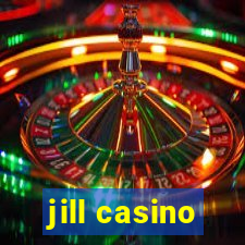 jill casino