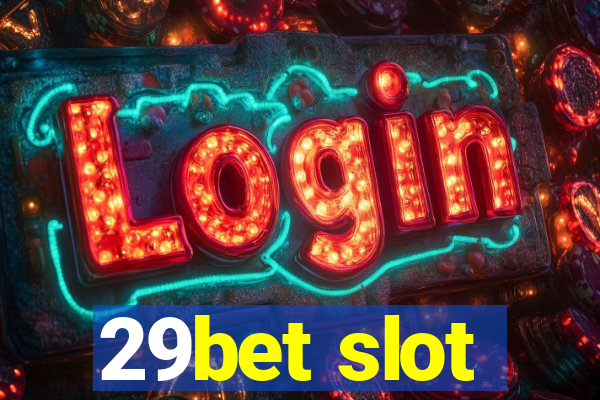 29bet slot