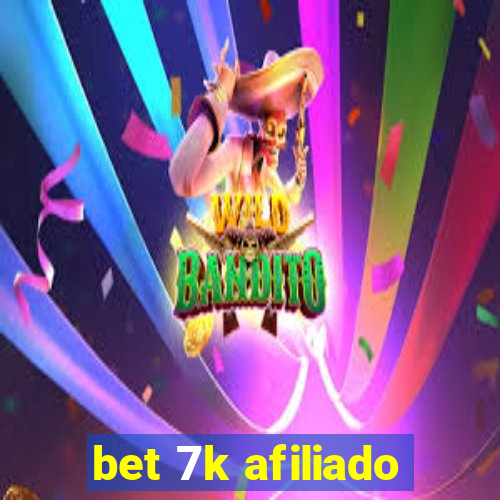 bet 7k afiliado