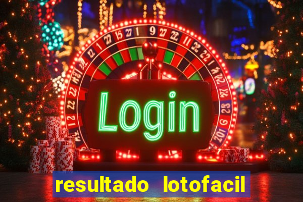 resultado lotofacil 2949 giga sena