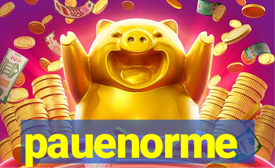 pauenorme