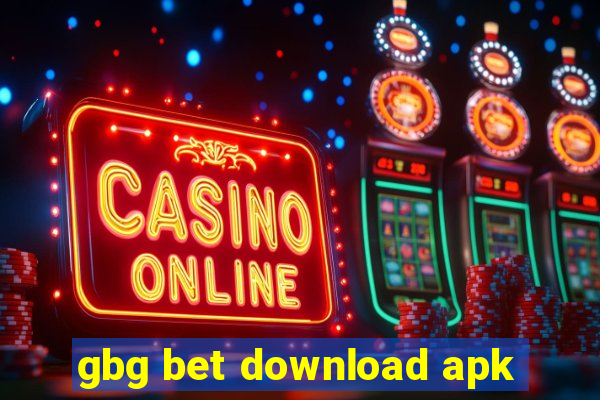 gbg bet download apk