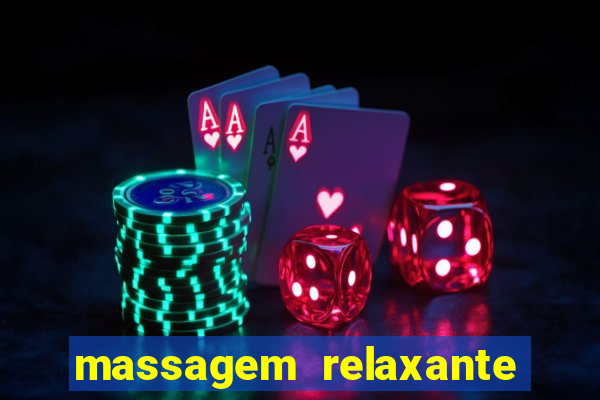 massagem relaxante em betim