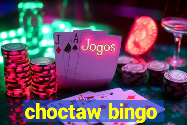 choctaw bingo