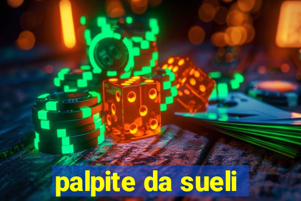 palpite da sueli