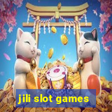 jili slot games