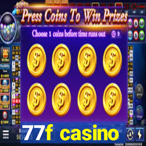 77f casino