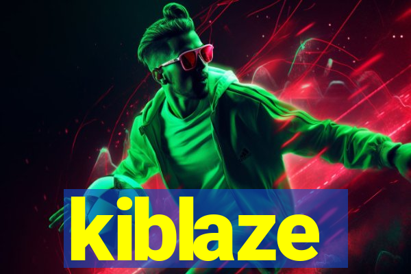 kiblaze