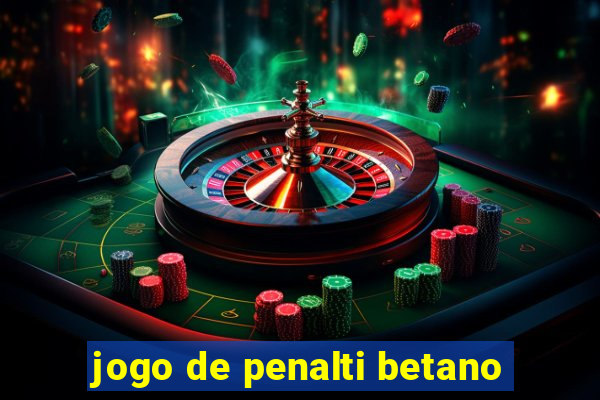 jogo de penalti betano