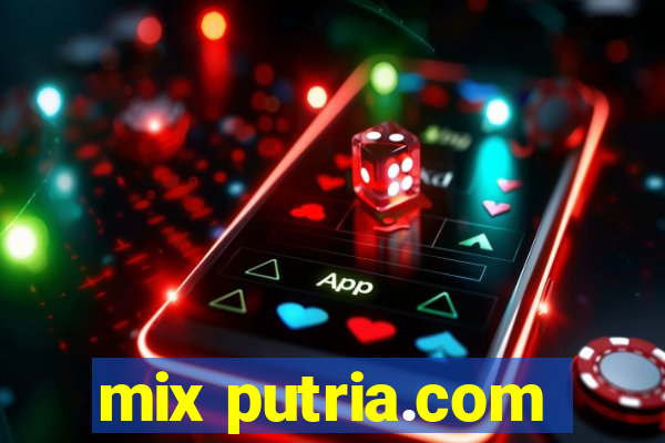 mix putria.com