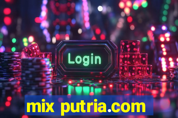 mix putria.com