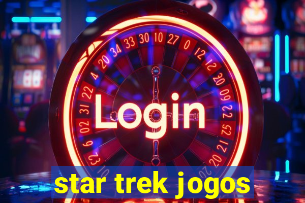 star trek jogos