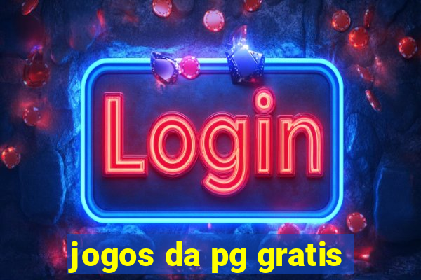 jogos da pg gratis