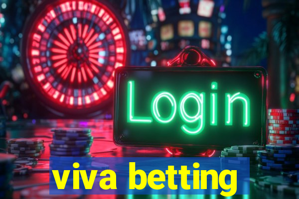 viva betting