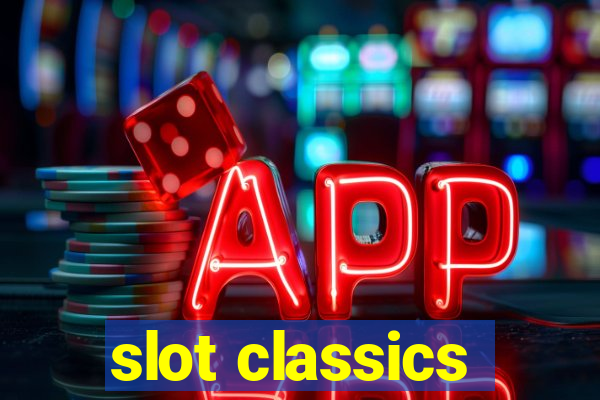 slot classics