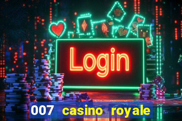 007 casino royale abertura mensagem