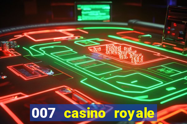 007 casino royale abertura mensagem