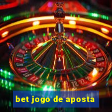 bet jogo de aposta