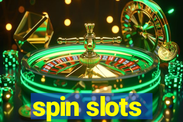 spin slots