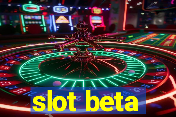 slot beta