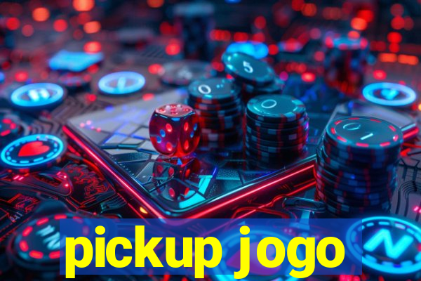 pickup jogo