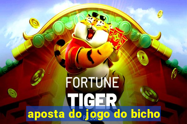 aposta do jogo do bicho