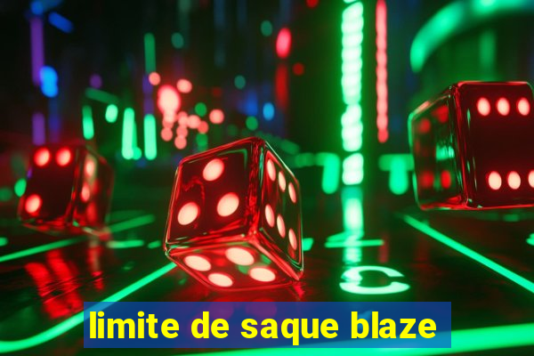 limite de saque blaze