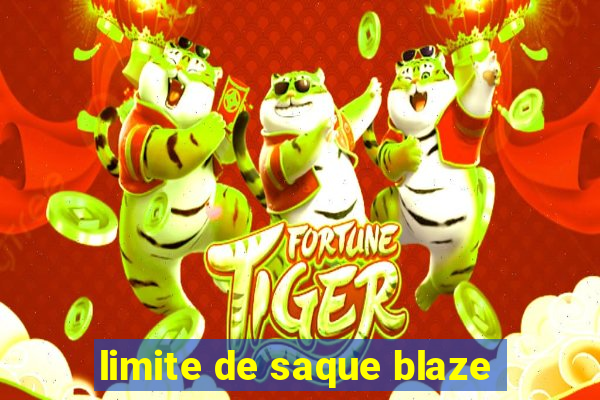 limite de saque blaze