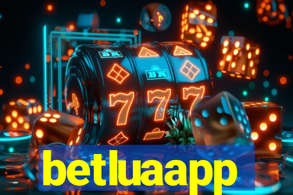 betluaapp