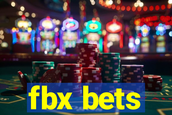 fbx bets