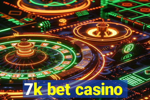 7k bet casino