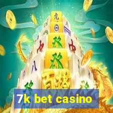 7k bet casino