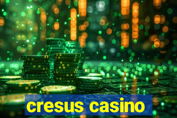 cresus casino