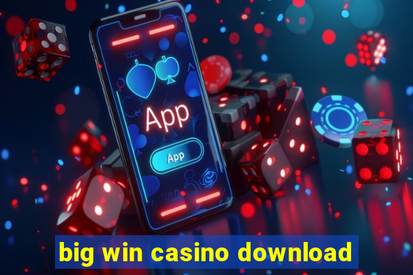 big win casino download