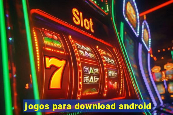 jogos para download android