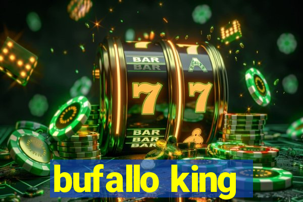 bufallo king