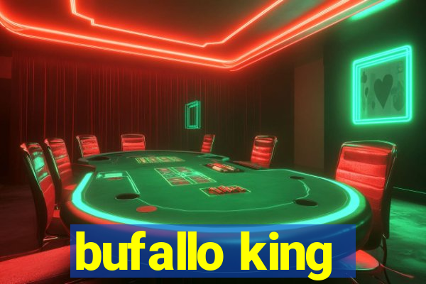 bufallo king