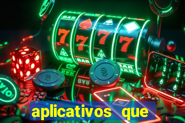 aplicativos que ganham dinheiro jogando