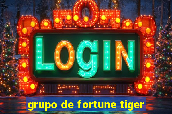 grupo de fortune tiger