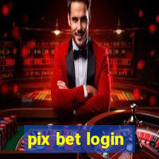 pix bet login