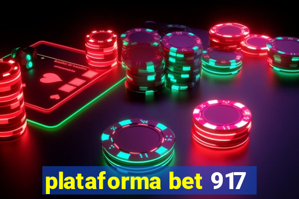 plataforma bet 917