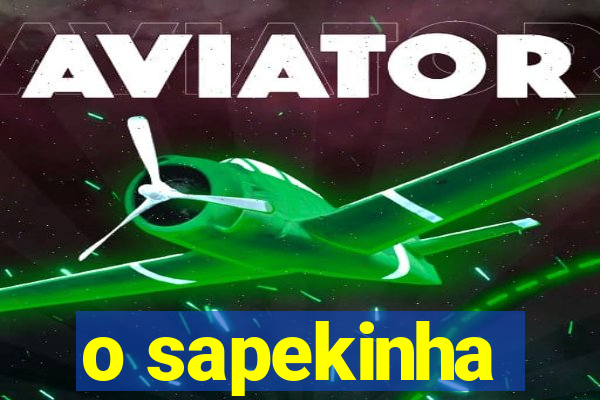 o sapekinha