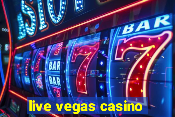 live vegas casino