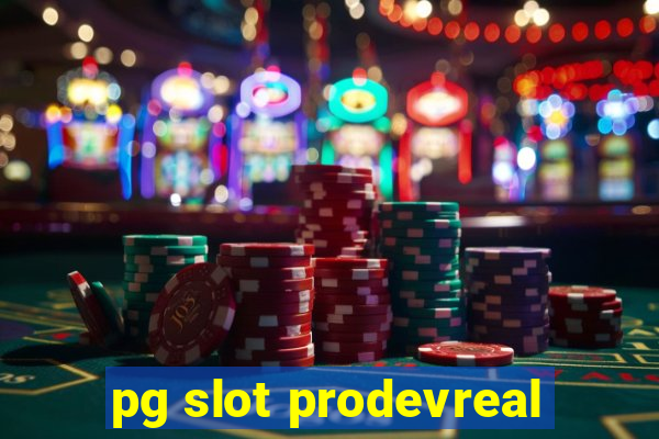 pg slot prodevreal