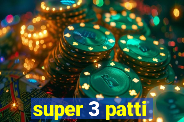 super 3 patti