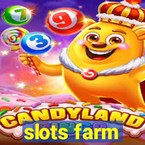 slots farm