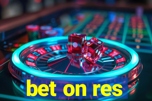 bet on res