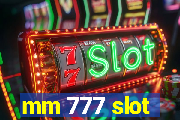 mm 777 slot